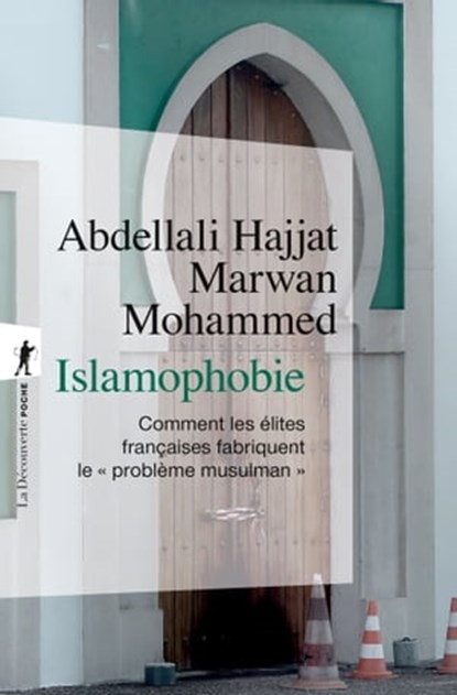 Islamophobie, Abdellali Hajjat ; Marwan Mohammed - Ebook - 9782348075780
