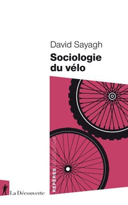 Sociologie du vélo, David Sayagh - Ebook - 9782348081811