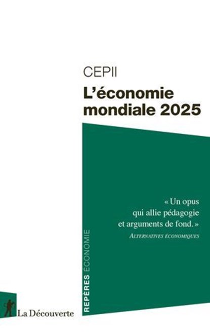 L'économie mondiale 2025, CEPII (Centre d'études prospectives et d'informations internationales) - Ebook - 9782348084867