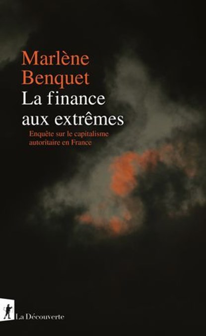 La finance aux extrêmes, Marlène Benquet - Ebook - 9782348085543