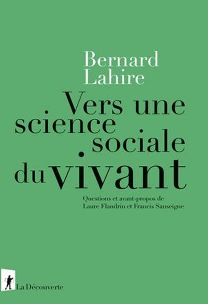 Vers une science sociale du vivant, Bernard Lahire - Ebook - 9782348086496