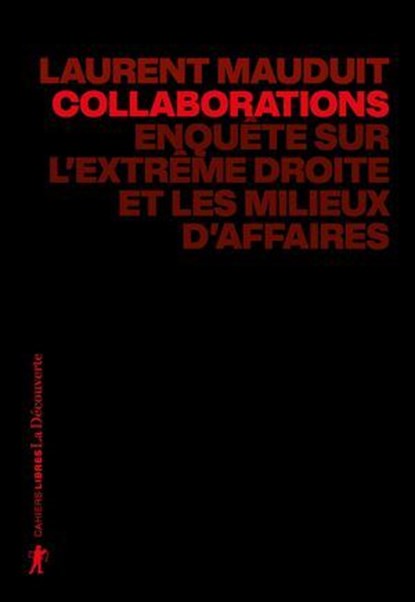 Collaborations - La nouvelle enquête de Laurent Mauduit, Laurent Mauduit - Ebook - 9782348087080