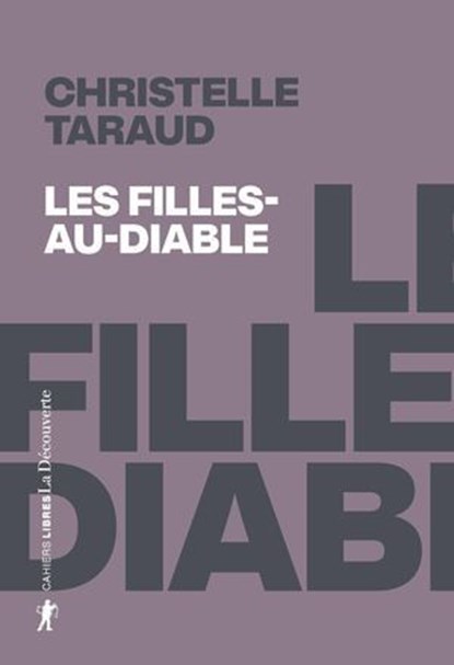Les Filles-au-Diable, Christelle Taraud - Ebook - 9782348091452