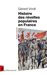 Histoire des révoltes populaires en France - Gérard Vindt - 9782348093104