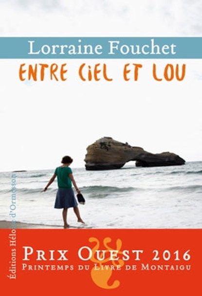 Entre ciel et Lou, Lorraine Fouchet - Ebook - 9782350873497