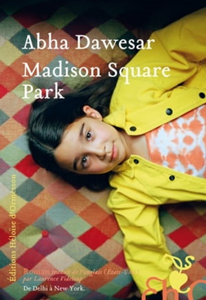 Madison Square Park, Abha Dawesar - Ebook - 9782350873558