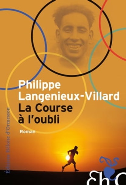 La course à l'oubli, Philippe Langenieux-Villard - Ebook - 9782350873671