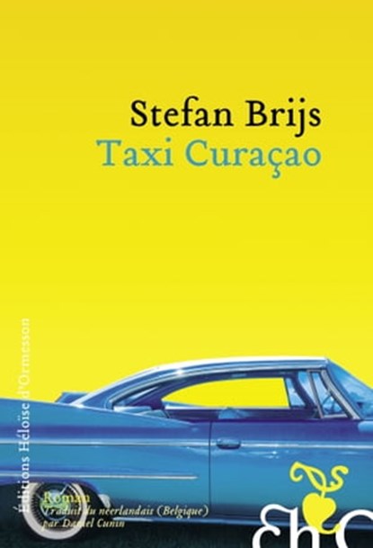 Taxi Curaçao, Stefan Brijs - Ebook - 9782350874678