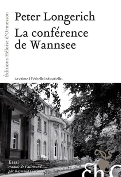 La conférence de Wannsee, Peter Longerich - Ebook - 9782350877037