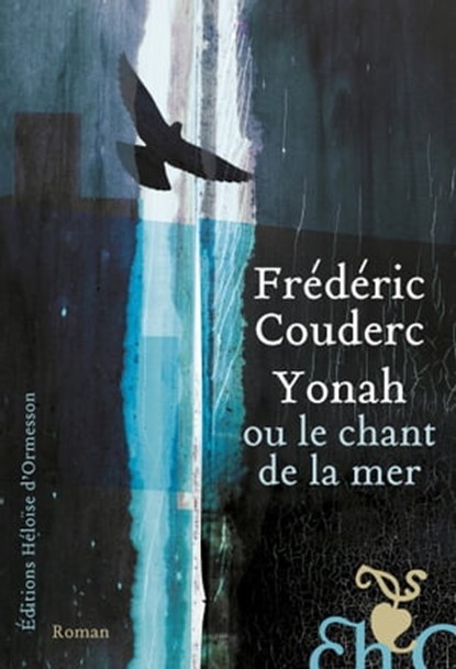 Yonah ou le chant de la mer, Frédéric Couderc - Ebook - 9782350877228