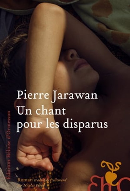 Un chant pour les disparus, Pierre Jarawan - Ebook - 9782350877655