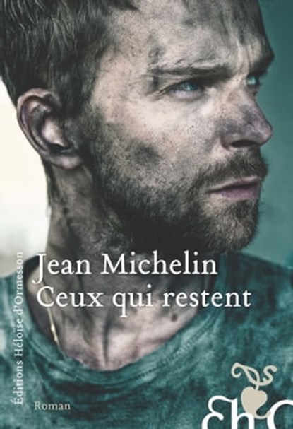 Ceux qui restent, Jean Michelin - Ebook - 9782350878287