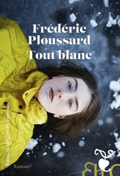 Tout blanc, Frédéric Ploussard - Ebook - 9782350878928