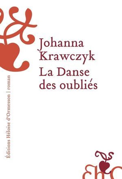 La Danse des oubliés, Johanna Krawczyk - Ebook - 9782350879659