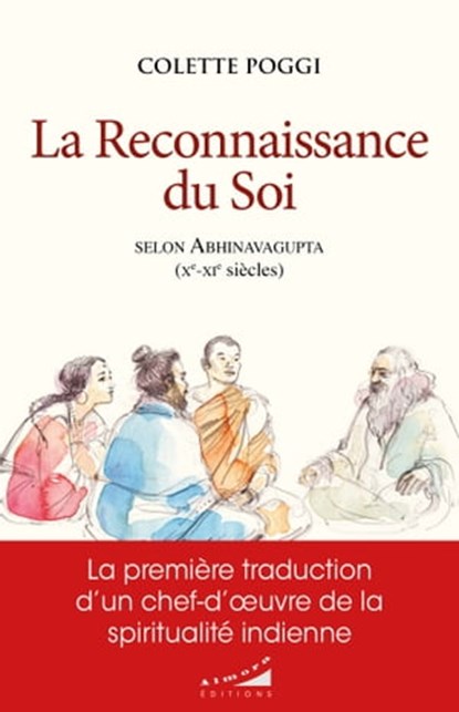 La reconnaissance du Soi selon Abhinavagupta, Colette Poggi - Ebook - 9782351186053