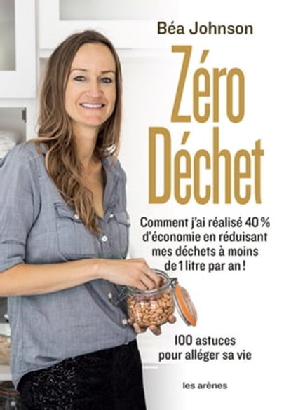 Zéro déchet, Béa Johnson - Ebook - 9782352043065