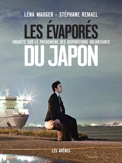 Les Evaporés du Japon, Léna Mauger - Ebook - 9782352043997