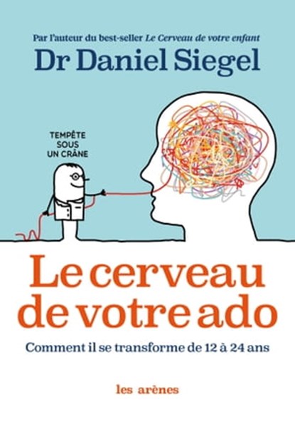 Le Cerveau de votre ado, Daniel Siegel - Ebook - 9782352049371