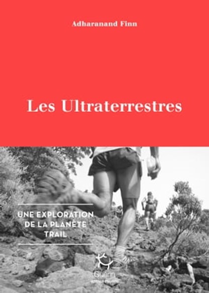 Les Ultraterrestres, Adharanand Finn - Ebook - 9782352213390