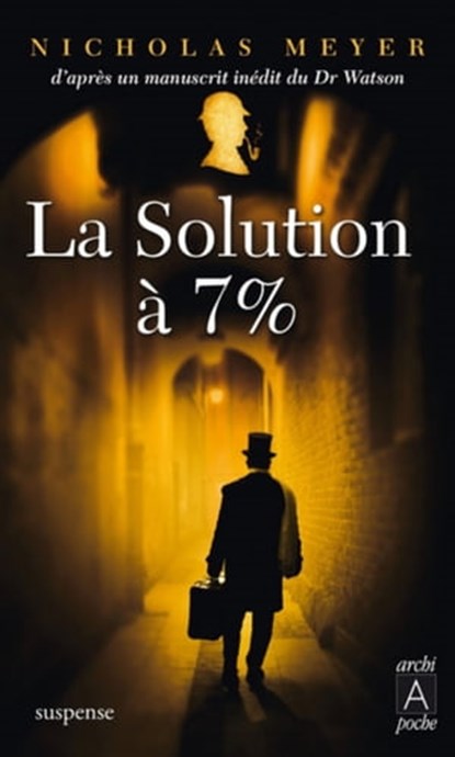 La solution à 7%, Nicholas Meyer - Ebook - 9782352876601