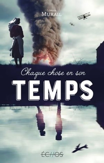 Chaque chose en son temps, Lorris Murail - Ebook - 9782354886240