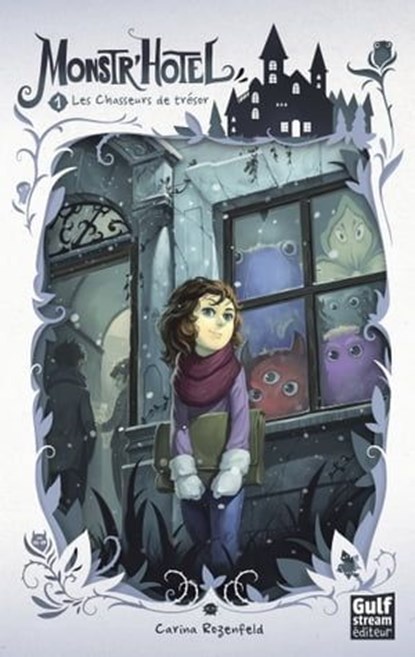 Monstr'Hôtel - tome 1 Les Chasseurs de trésor, Carina Rozenfeld - Ebook - 9782354887384