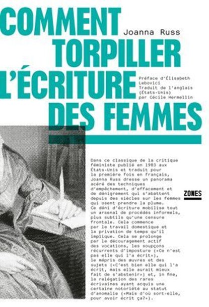 Comment torpiller l'écriture des femmes, Joanna Russ ; Élisabeth Lebovici - Ebook - 9782355222467
