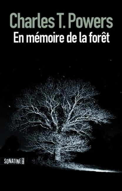 En mémoire de la forêt, Charles T. Powers - Ebook - 9782355840975