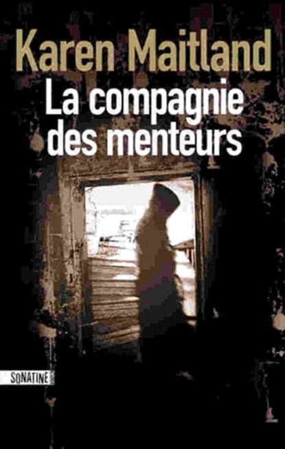 La compagnie des menteurs, Karen Maitland - Ebook - 9782355841637