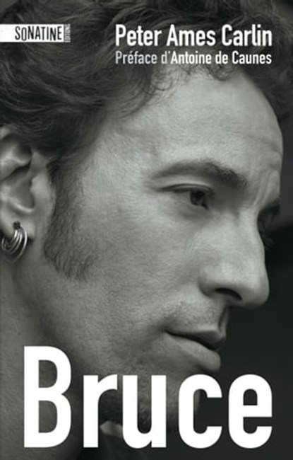 Bruce, Peter Ames Carlin ; Antoine Decaunes - Ebook - 9782355841910