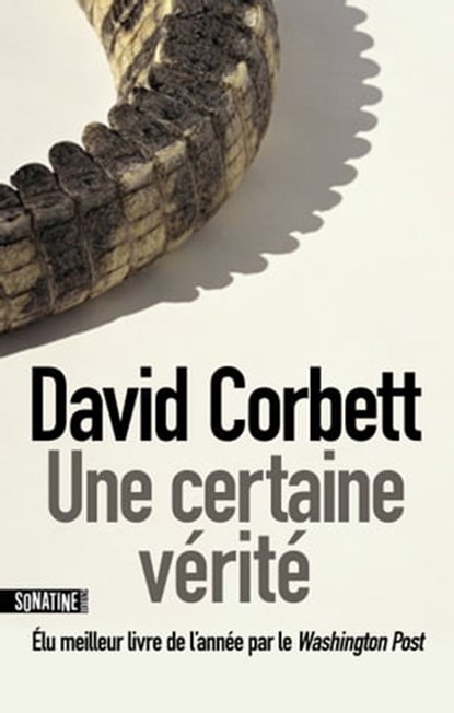 Une certaine vérité, David Corbett - Ebook - 9782355842016