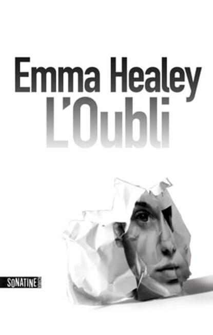 L'oubli, Emma Healey - Ebook - 9782355842481