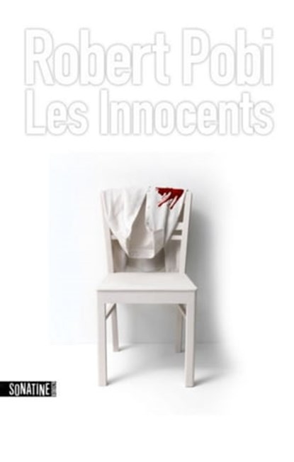 Les Innocents, Robert Pobi - Ebook - 9782355843549