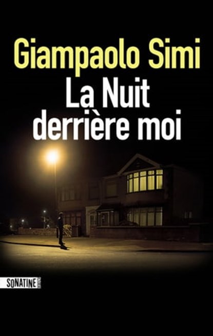 La Nuit derrière moi, Giampaolo Simi - Ebook - 9782355843808