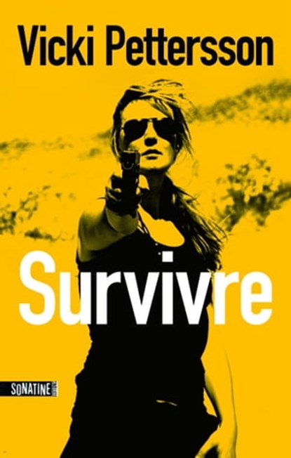Survivre, Vicki Pettersson - Ebook - 9782355843891
