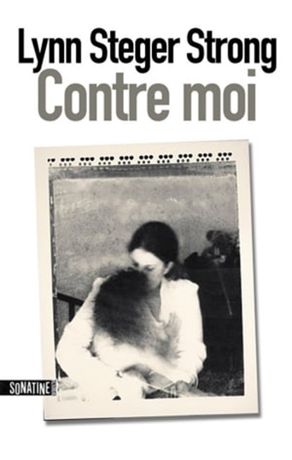 Contre moi, Lynn Steger Strong - Ebook - 9782355846014