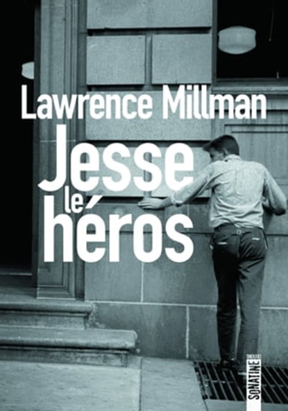 Jesse le héros, Lawrence Millman - Ebook - 9782355846755
