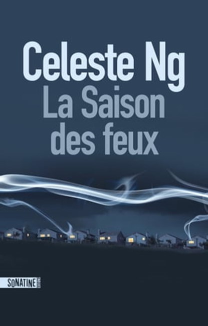 La saison des feux, Celeste Ng - Ebook - 9782355846823