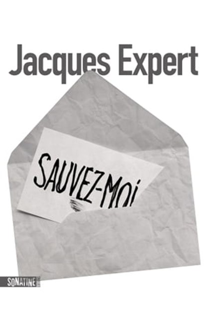 Sauvez-moi, Jacques Expert - Ebook - 9782355846830