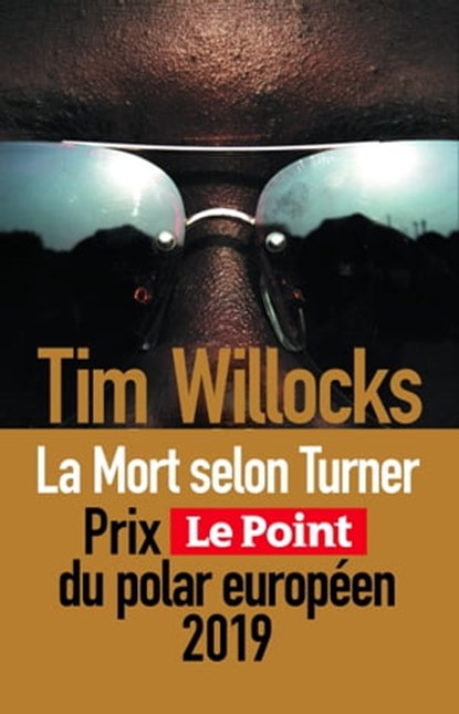 La mort selon Turner, Tim Willocks - Ebook - 9782355846946