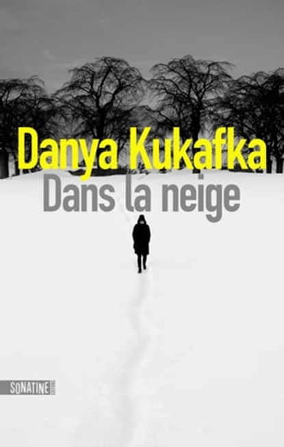 Dans la neige, Danya Kukafka - Ebook - 9782355847370