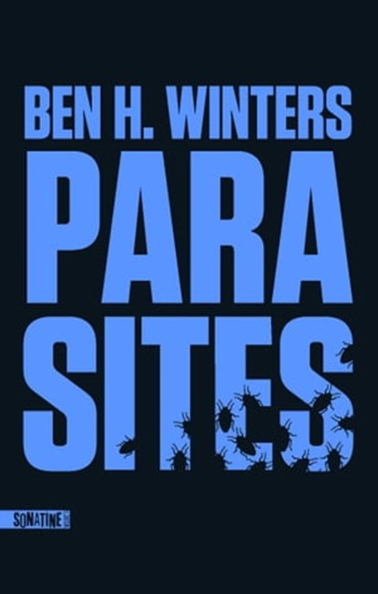 Parasites, Ben H. Winters - Ebook - 9782355848452