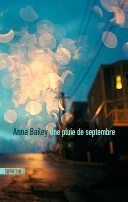 Une pluie de septembre, Anna Bailey - Ebook - 9782355848698