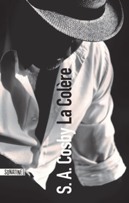 La Colère, S. A. Cosby - Ebook - 9782355849961
