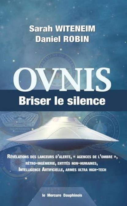 Ovnis - Briser le silence, Daniel Robin ; Sarah Witeneim - Ebook - 9782356624598