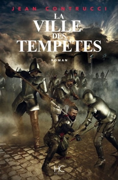 La ville des tempêtes, Jean Contrucci - Ebook - 9782357203112