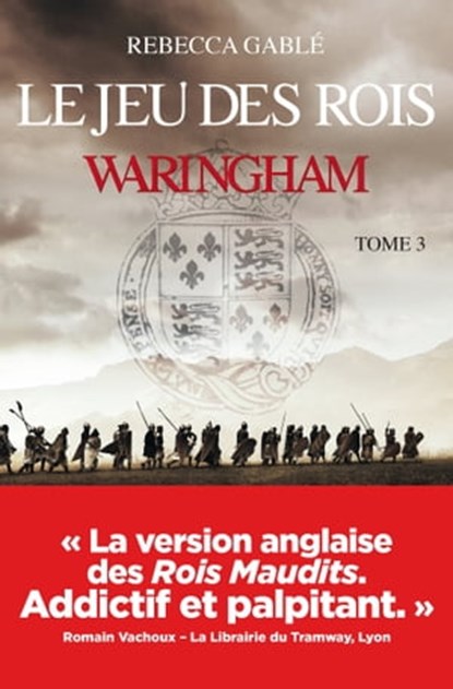 Waringham - Tome 03 Le jeu des rois, Isabelle Chopin ; Rebecca Gablé - Ebook - 9782357204775