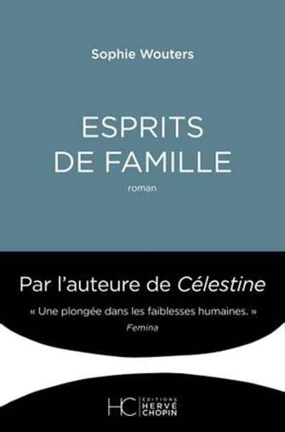 Esprits de famille, Sophie Wouters - Ebook - 9782357207943