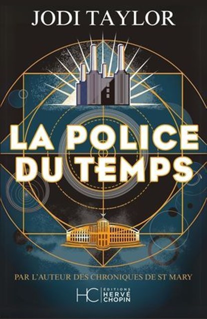 La Police du Temps - Tome 01, Jodi Taylor - Ebook - 9782357209206