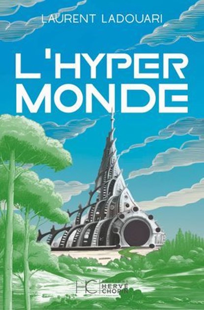 L'Hypermonde, Laurent Ladouari - Ebook - 9782357209336